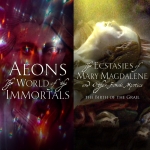 Aeons The Worlds of Immortals and Ecstasies of Mary Magdalene Special Offer