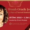 Womb Oracle Journey: 7 Days of Sacred Feminine Wisdom